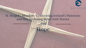 St. Brigid’s Day An Irish Celebration of New Beginnings and Light